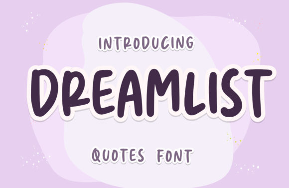 Dreamlist Font: A Friendly Typeface for Small Brands