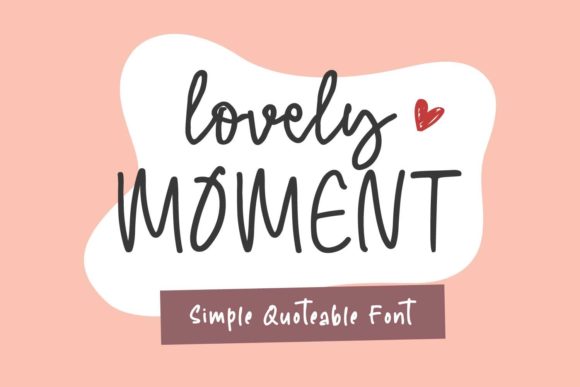Lovely Moment Font: A Timeless Choice for Branding