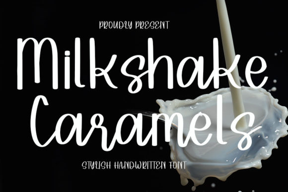 Milkshake Caramels: A Friendly Handwritten Font for Crafters