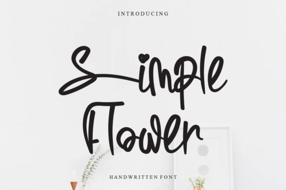 Simple Flower: A Whimsical Script Font for Clear Campaigns